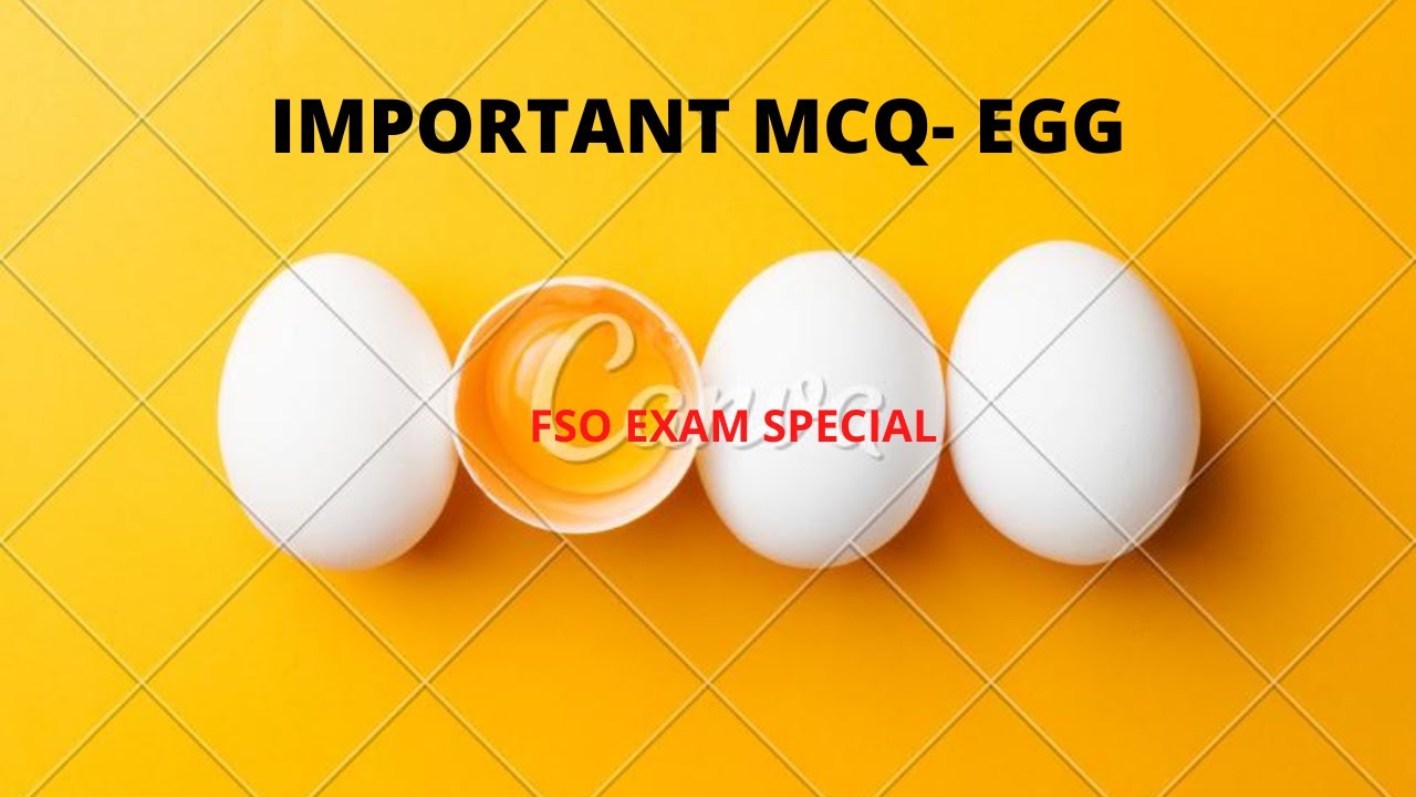 EGGS - IMPORTANT MCQ