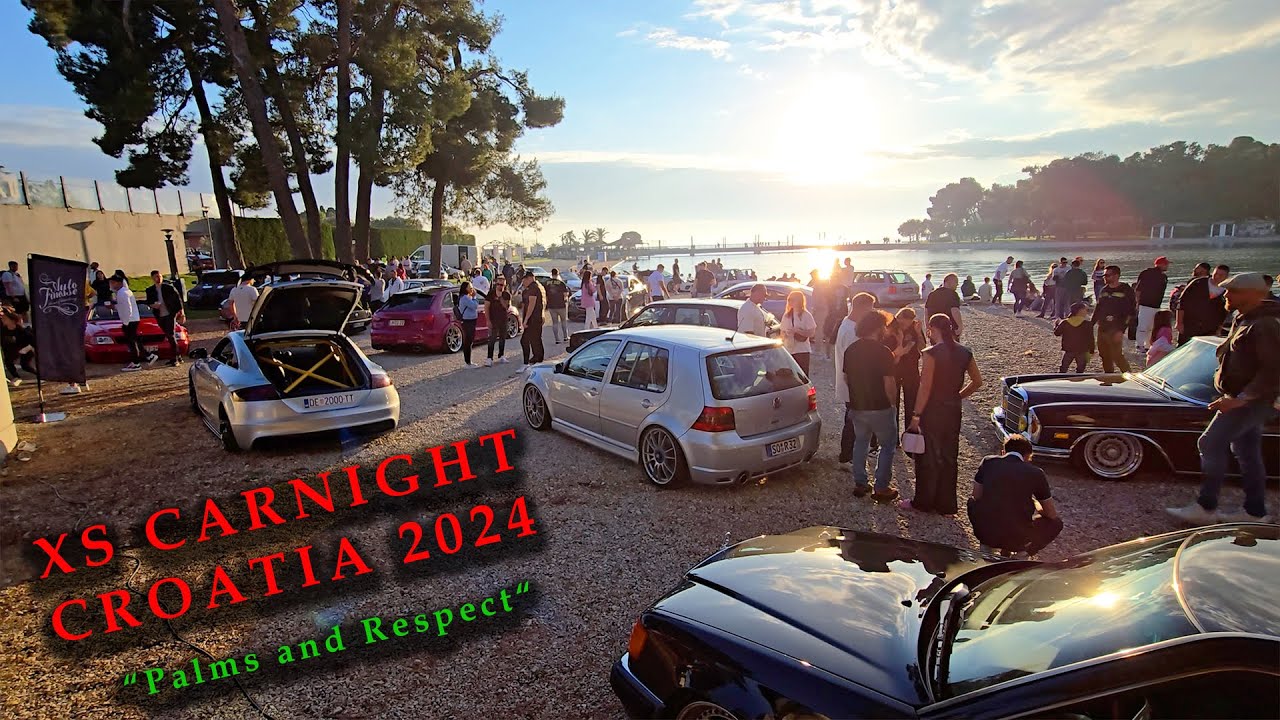 XS CARNIGHT CROATIA 2024 Palms and Respect #xscarnight