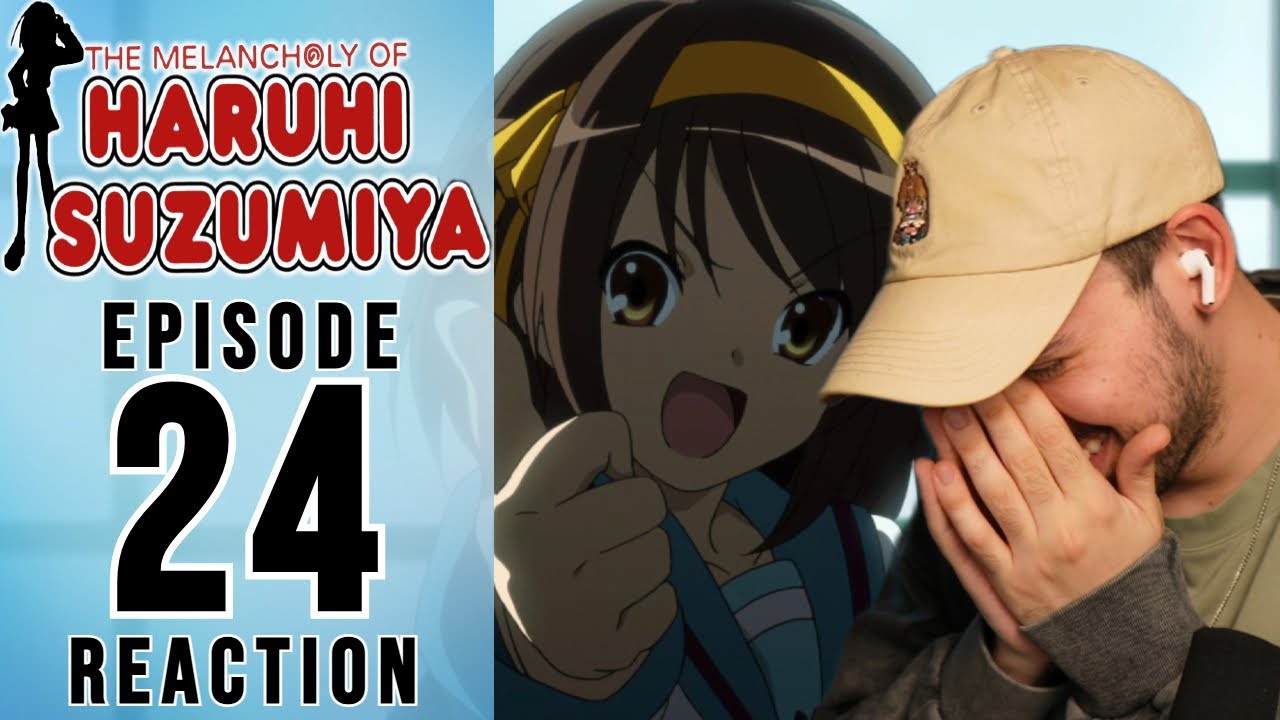The Melancholy of Haruhi Suzumiya Episode 24 Reaction | SIGH V
