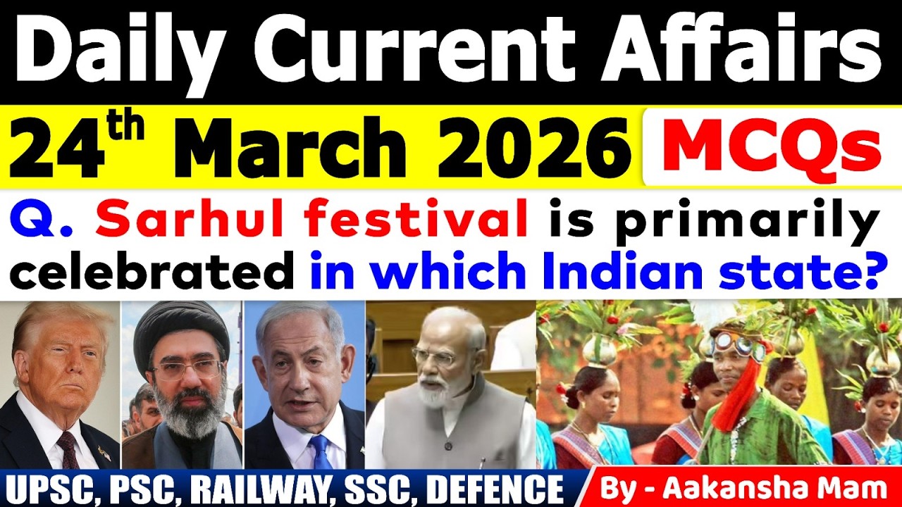 24th March 2026 Current Affairs 🔥 | Daily MCQs | Today&rsquo;s Most Important MCQs #currentaffairs