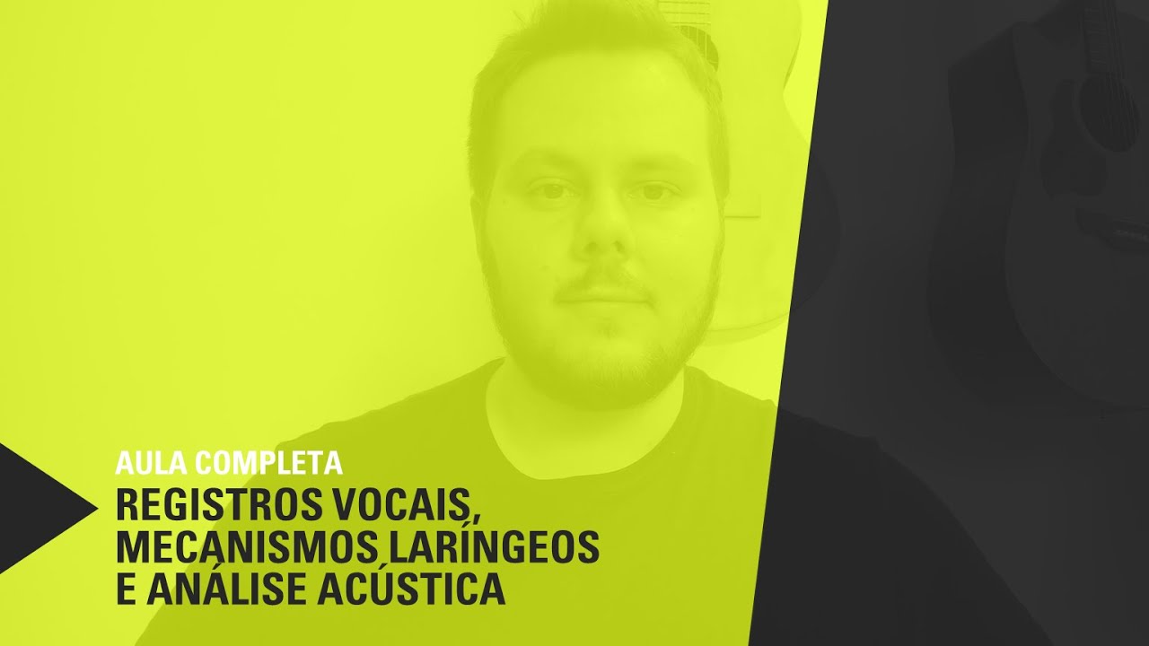 Registros vocais, Mecanismos laríngeos e Análise Acústica - Aula Completa
