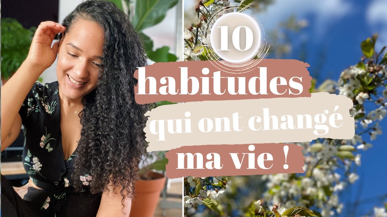 🌟 10 Nouvelles Habitudes *HEALTHY* Qui ont Changé Ma Vie 💫
