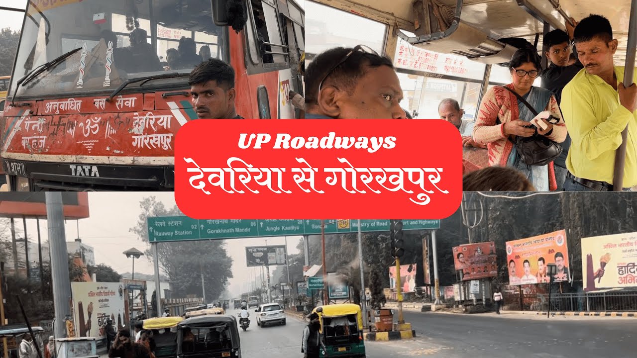 Deoria to Gorakhpur Bus Journey | Deoria to Gorakhpur Bus Service | Deoria to Gorakhpur Road Trip