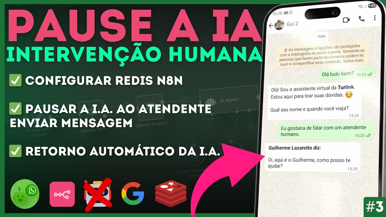 N8N + Whatsapp: Como Pausar a IA quando o Atendente Humano enviar mensagem! (Mantendo o Contexto!)