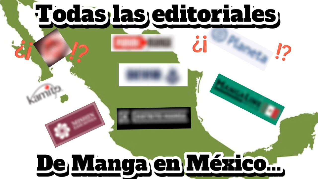 Todas las editoriales de Manga en México!!