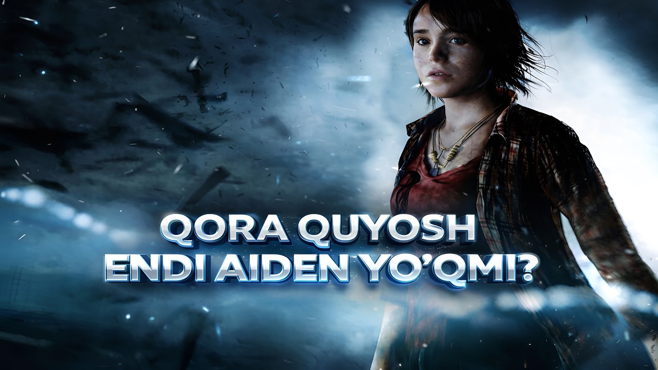 BEYOND TWO SOULS ➤ QORA QUYOSH YOHUD ENDI AIDEN YO'QMI? #3 / FINAL
