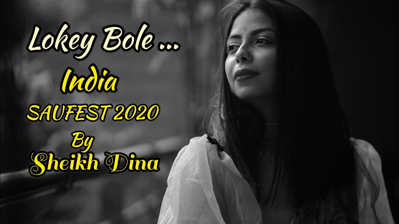 Loke Bole || Representing Bangladesh || Hason Raja|| India || SAUFEST 2020