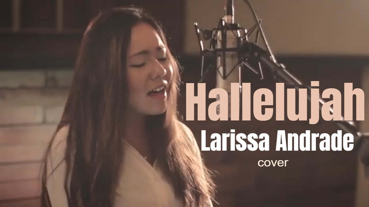 Hallelujah - Adriana Arydes (cover Larissa Andrade)