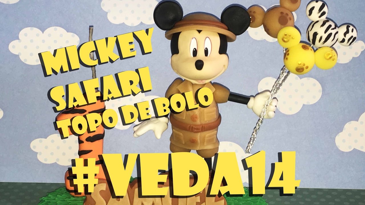 DIY Topo de bolo Mickey Safari 