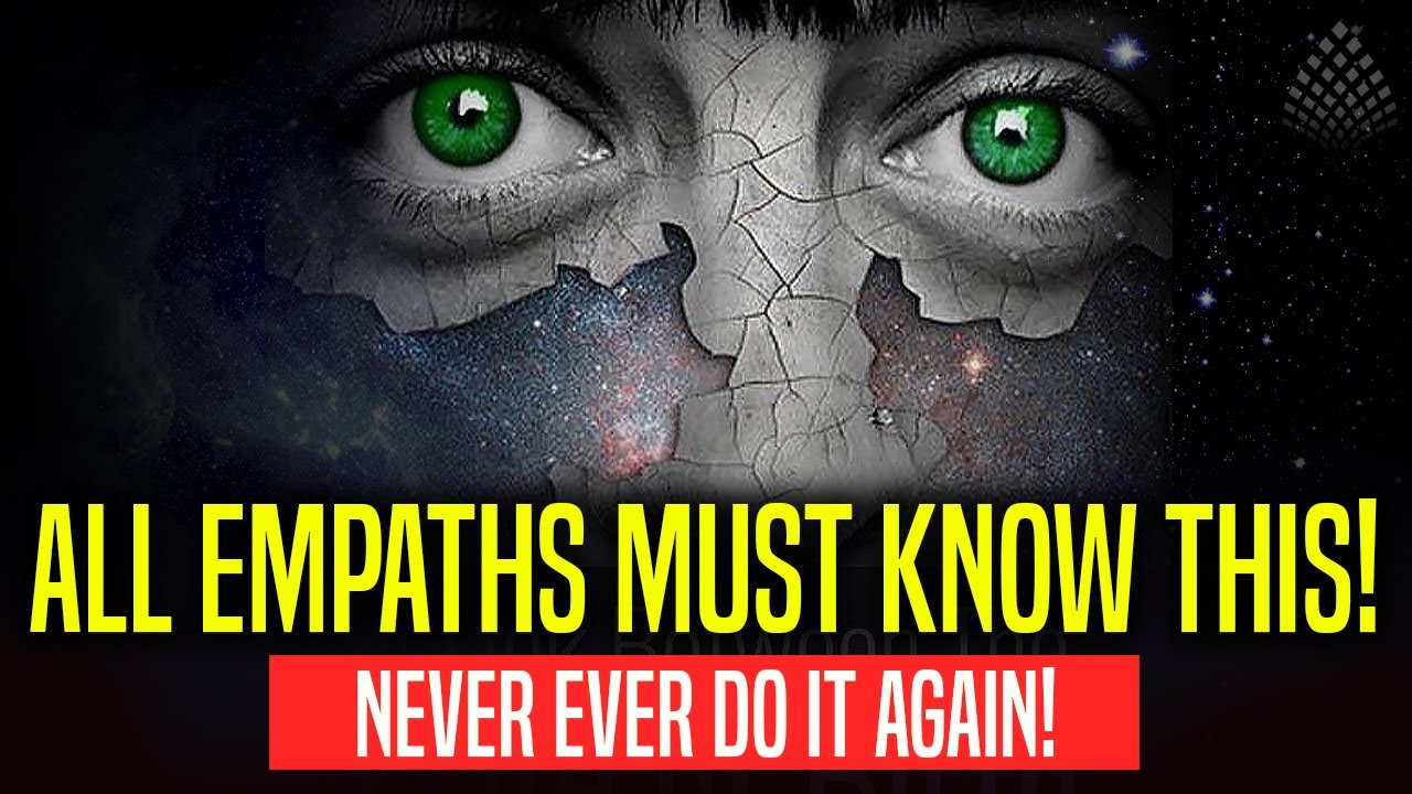 All Empaths Must KNOW THIS!! [Watch, Before it happens to you!!]