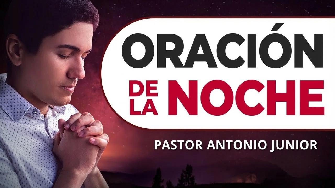 Oración de la noche de hoy con los Salmos 91 y 121