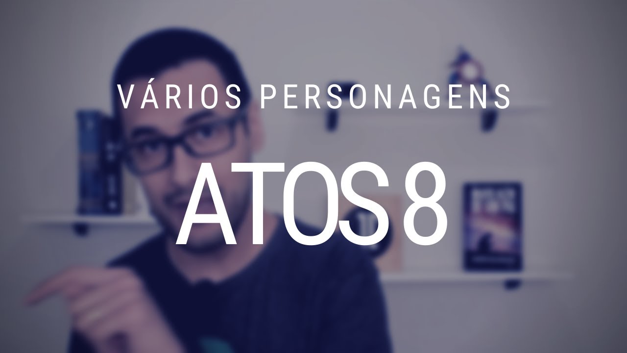 Estudo de Atos dos Apóstolos - Capítulo 8