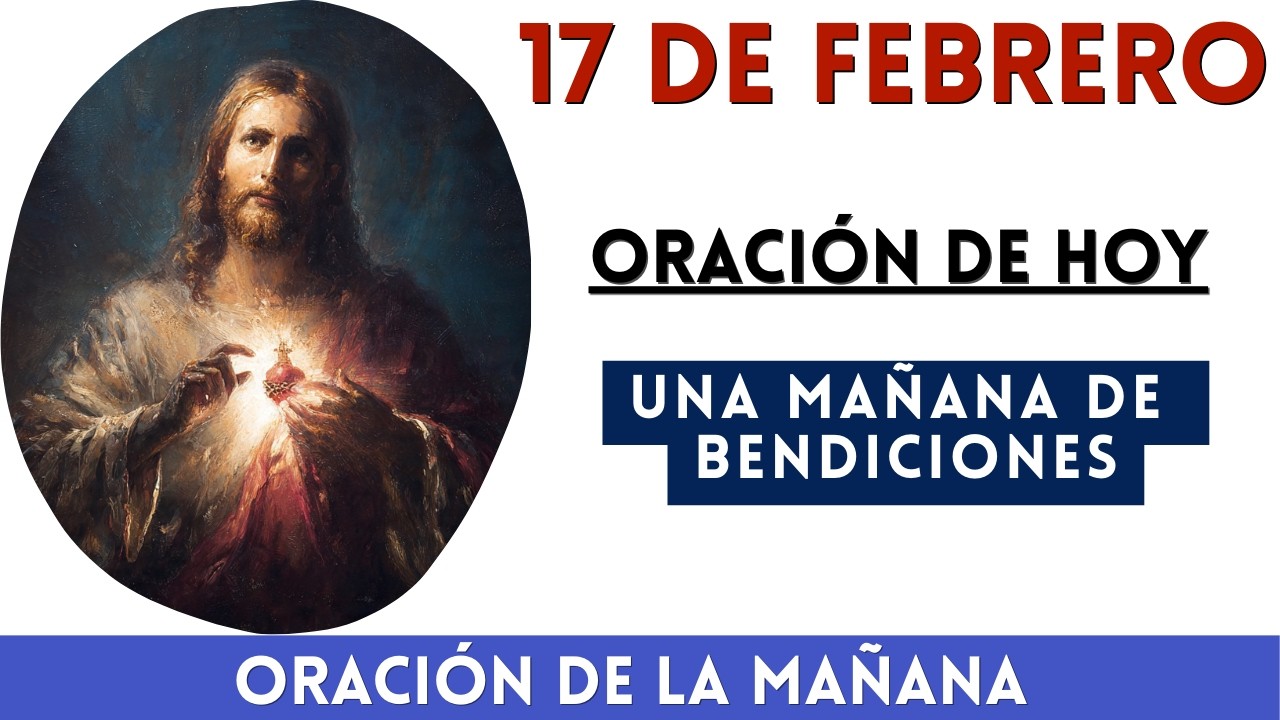 Oración de la Mañana | Oración de Hoy | Oración de FE | Oración en Dios | Oración Poderosa Hoy.