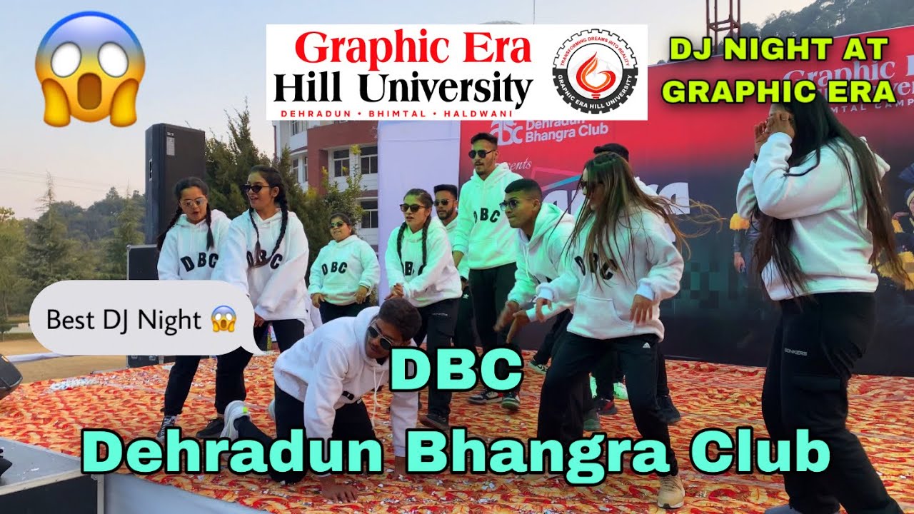 Dehradun Bhangra Club At Graphic Era Hill University Bhimtal | Graphic Era University