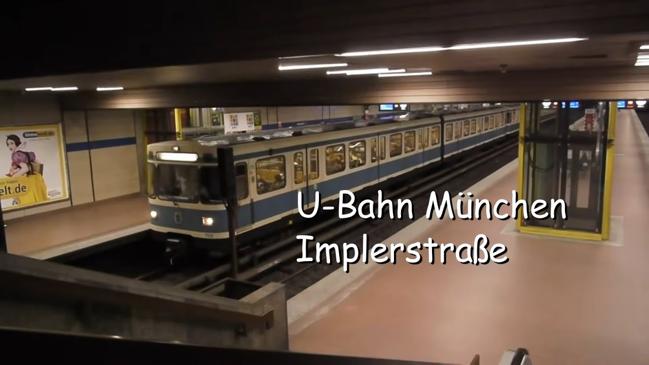 U-Bahn München : Implerstraße U3 & U6 [1080p]