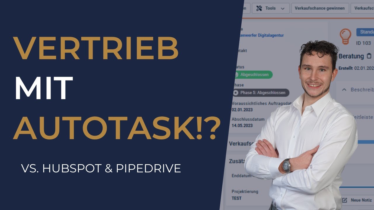 Autotask PSA Verkaufschancen vs. Sales CRM (Hubspot / Pipedrive ) - Empfehlung für IT-Systemhäuser