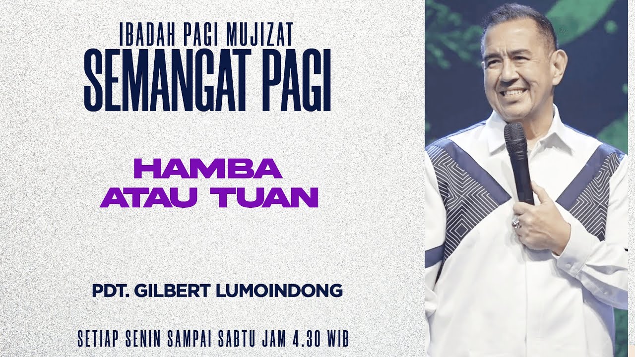 Semangat Pagi | Hamba Atau Tuan | Senin, 2 Februari 2026