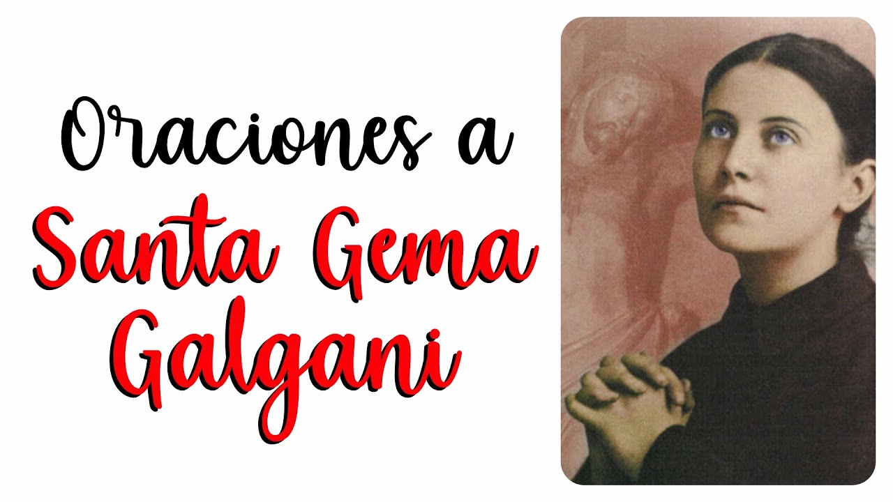 11 Minutos de Oración a Santa Gema Galgani ✟