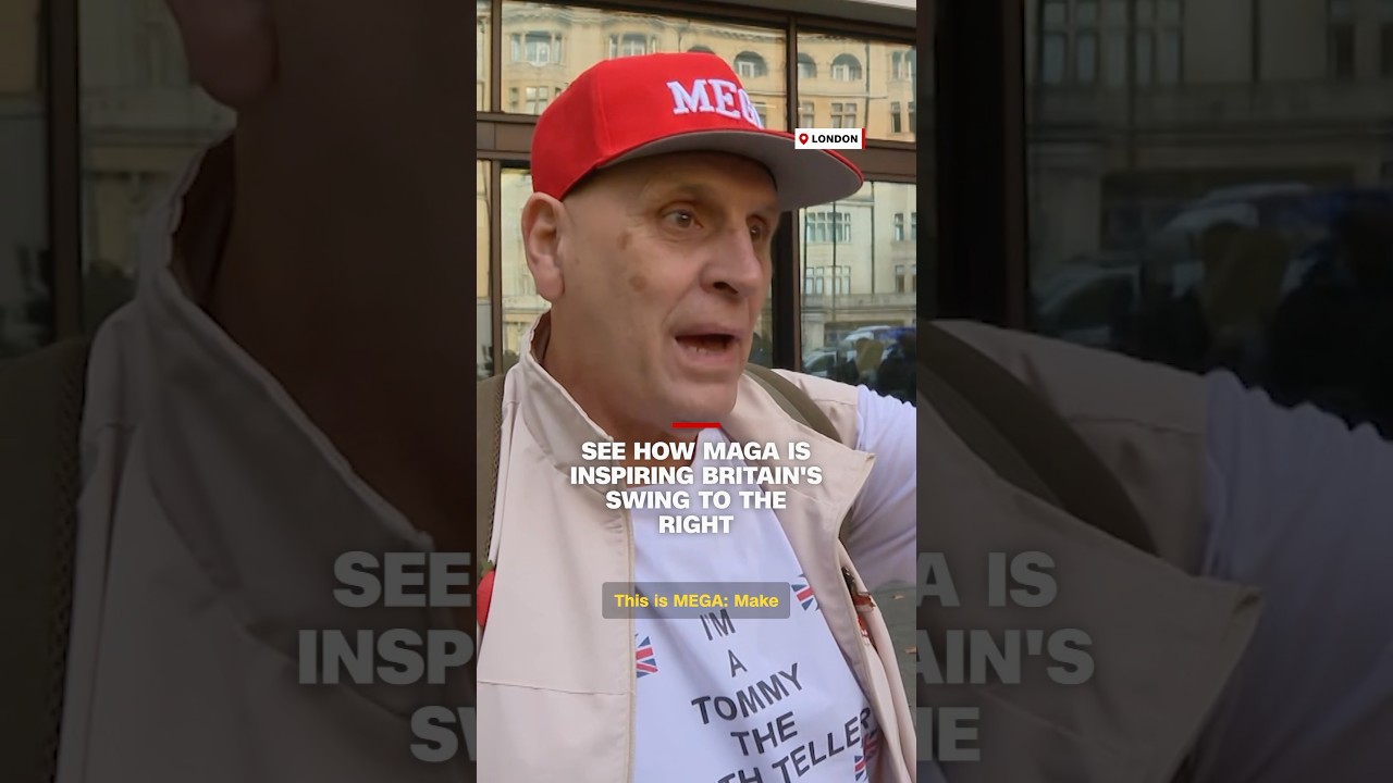 See how MAGA is inspiring Britain's swing to the right