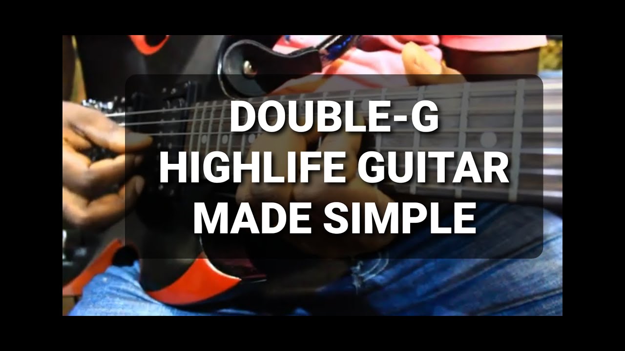 How To Play Double-G Palmwine Highlife Guitar