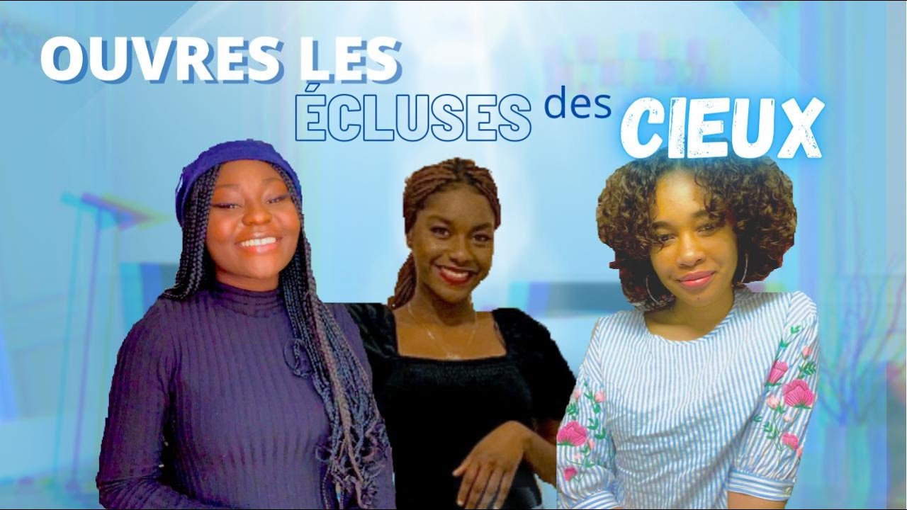 Ouvre les écluses des cieux 🙏🏾