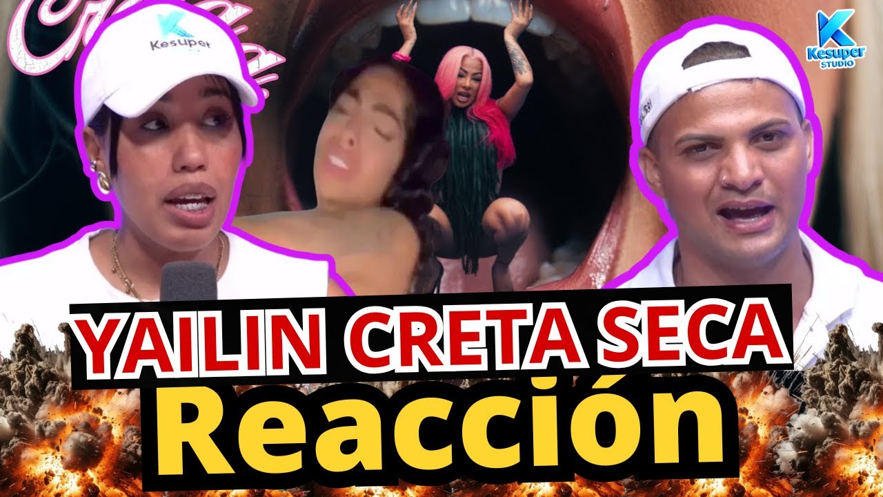 Yailin La Mas Viral - CRETA SECA (REACCIÓN)