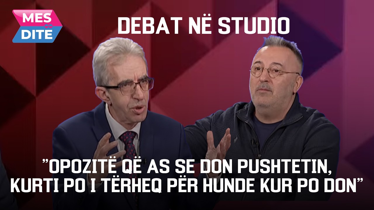 ”Opozitë që as se don pushtetin, Kurti po i tërheq për hunde kur po don”-debat në studio