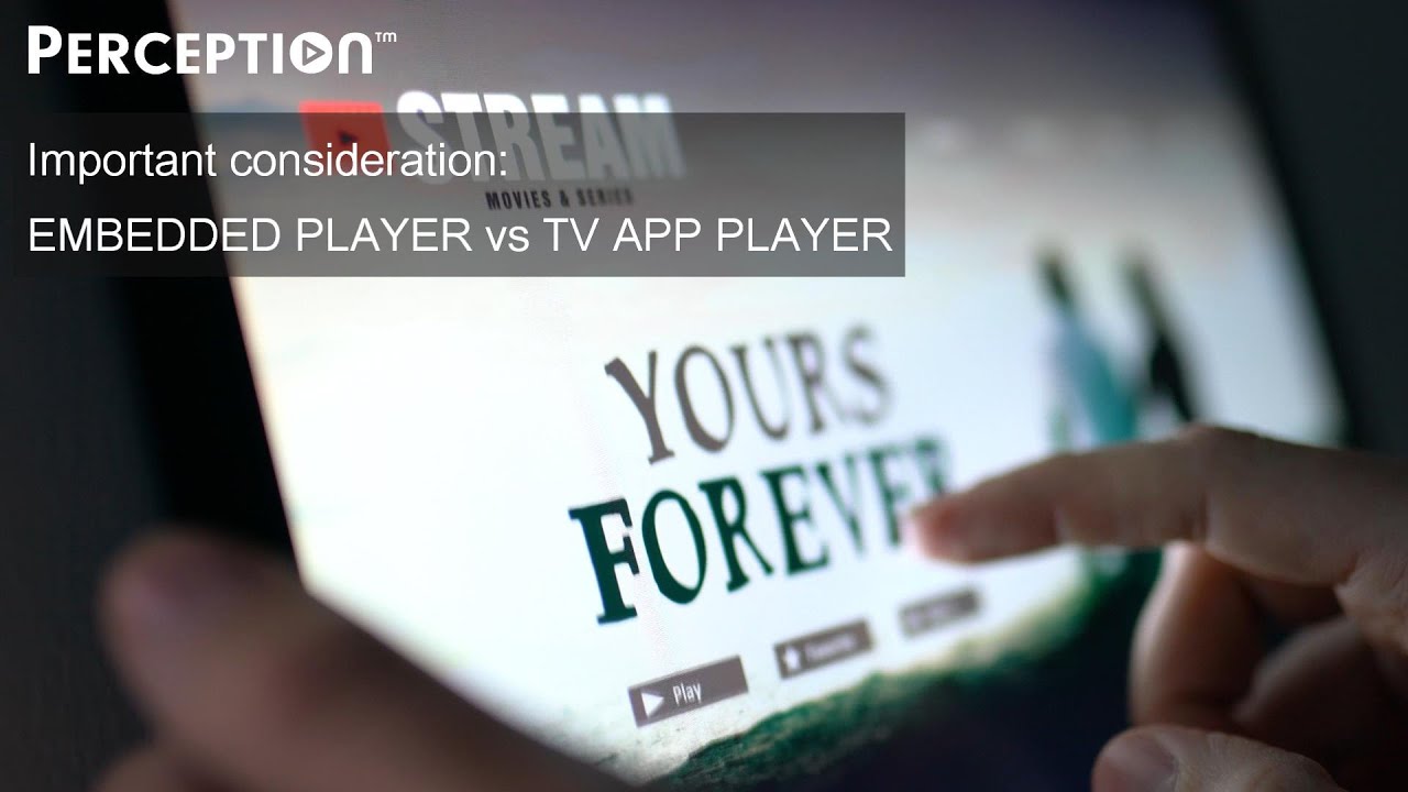 VIDEO PLAYER IS THE CORE OF OTT ENTERTAINMENT