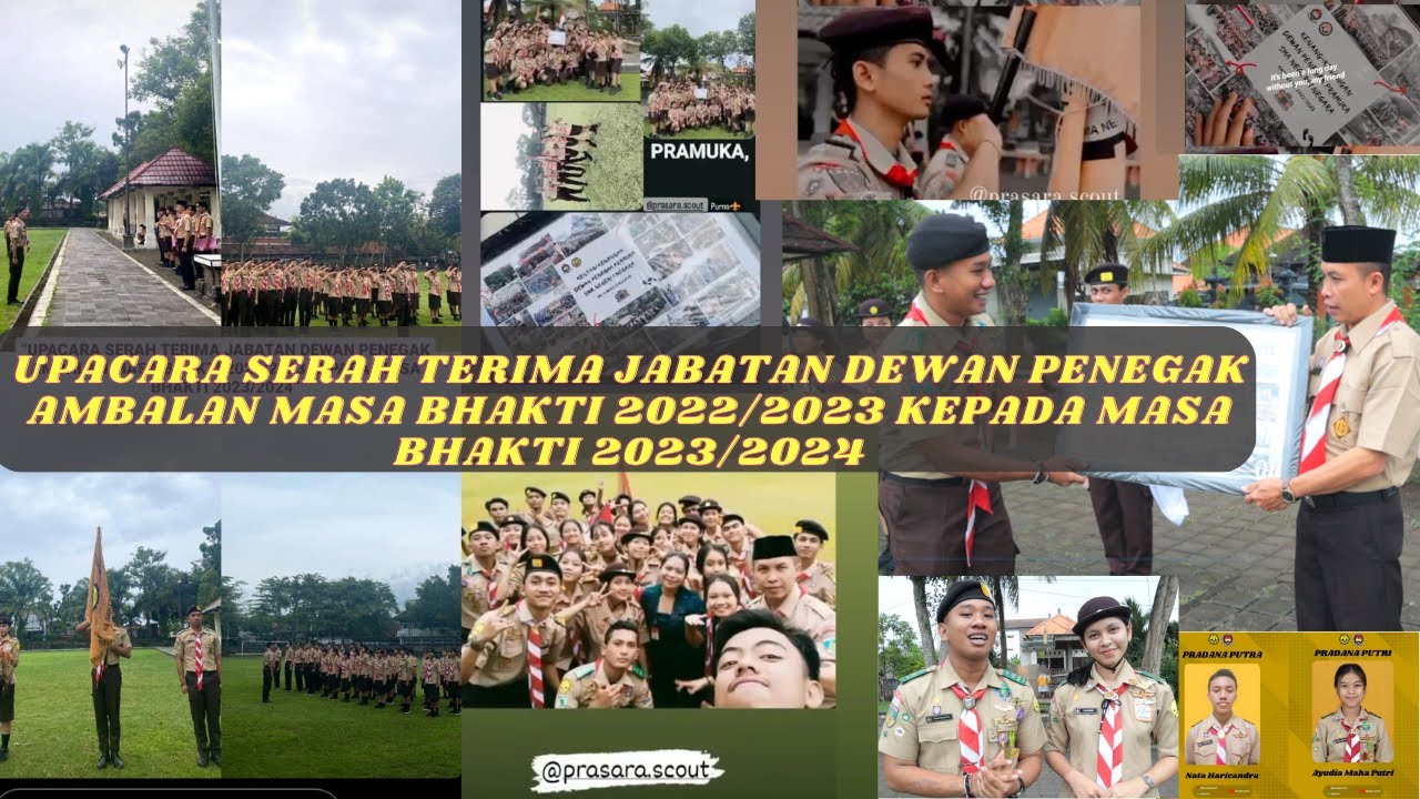 🌴🌴SERAH TERIMA JABATAN DEWAN PENEGAK AMBALAN MASA BHAKTI 2022/2023 KEPADA MASA BHAKTI 2023/2024