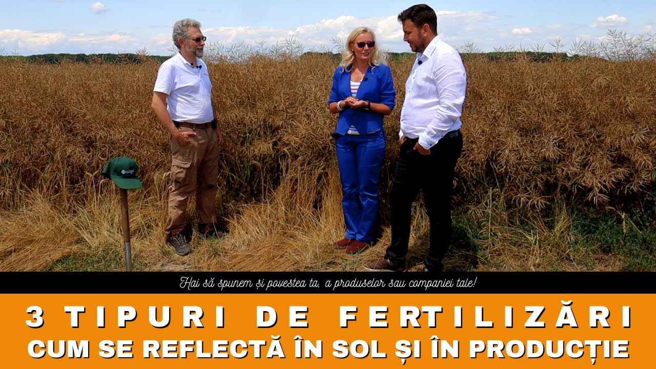 3 Tipuri de fertilizări, cum se reflectă în sol și în producție / România Văzută Din Tractor