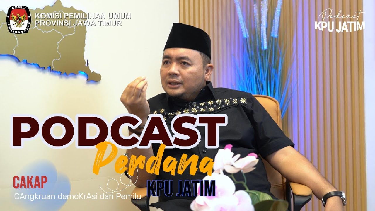 Catatan Demokrasi Pilkada Jawa Timur, Bersama Ketua KPU II CAKAP Eps.1