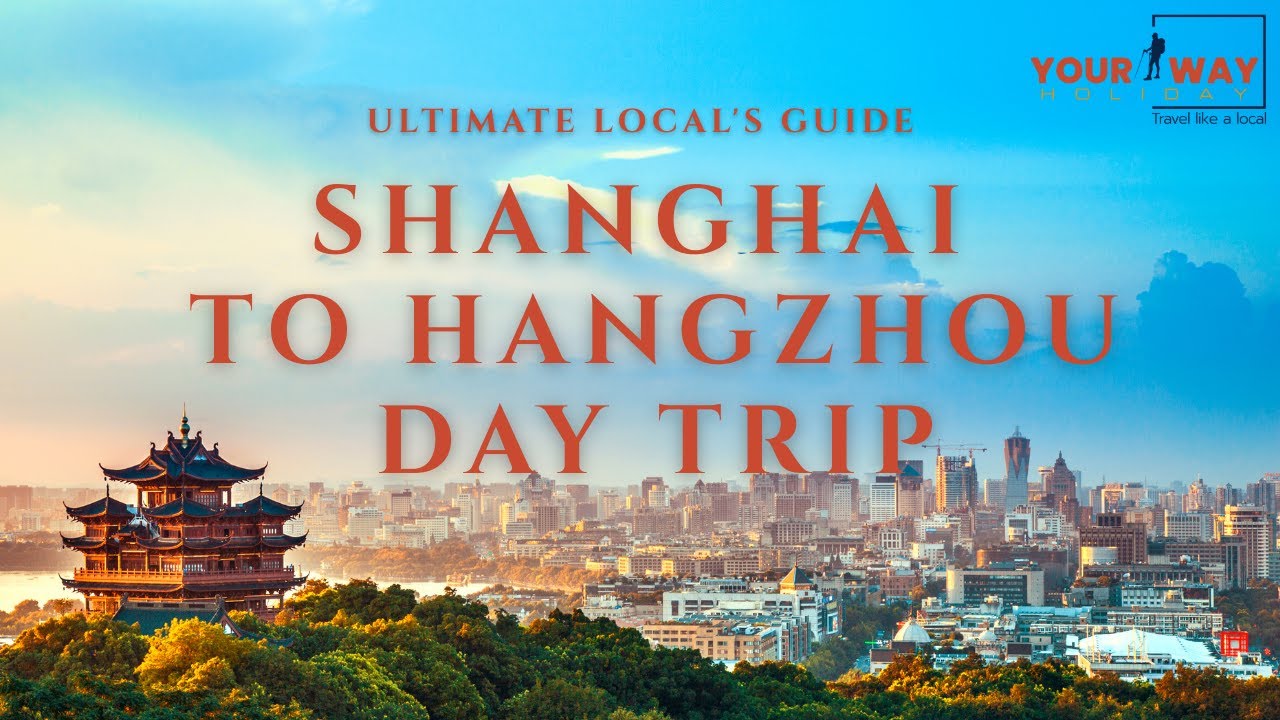 Shanghai to Hangzhou: The Ultimate Local's Adventure Guide#hangzhoutour #shanghaitohangzhou