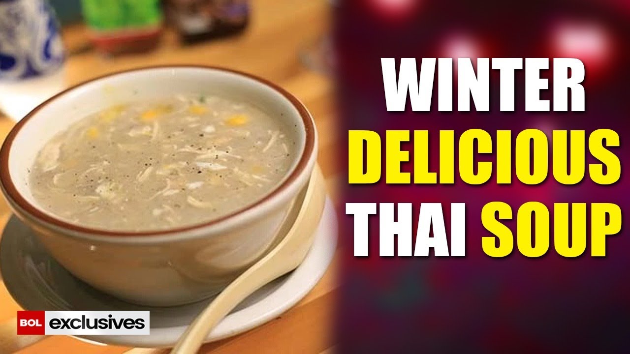 TFC Special Thai Soup in Karachi | Rabeet Bin Malik | BOL Exclusive