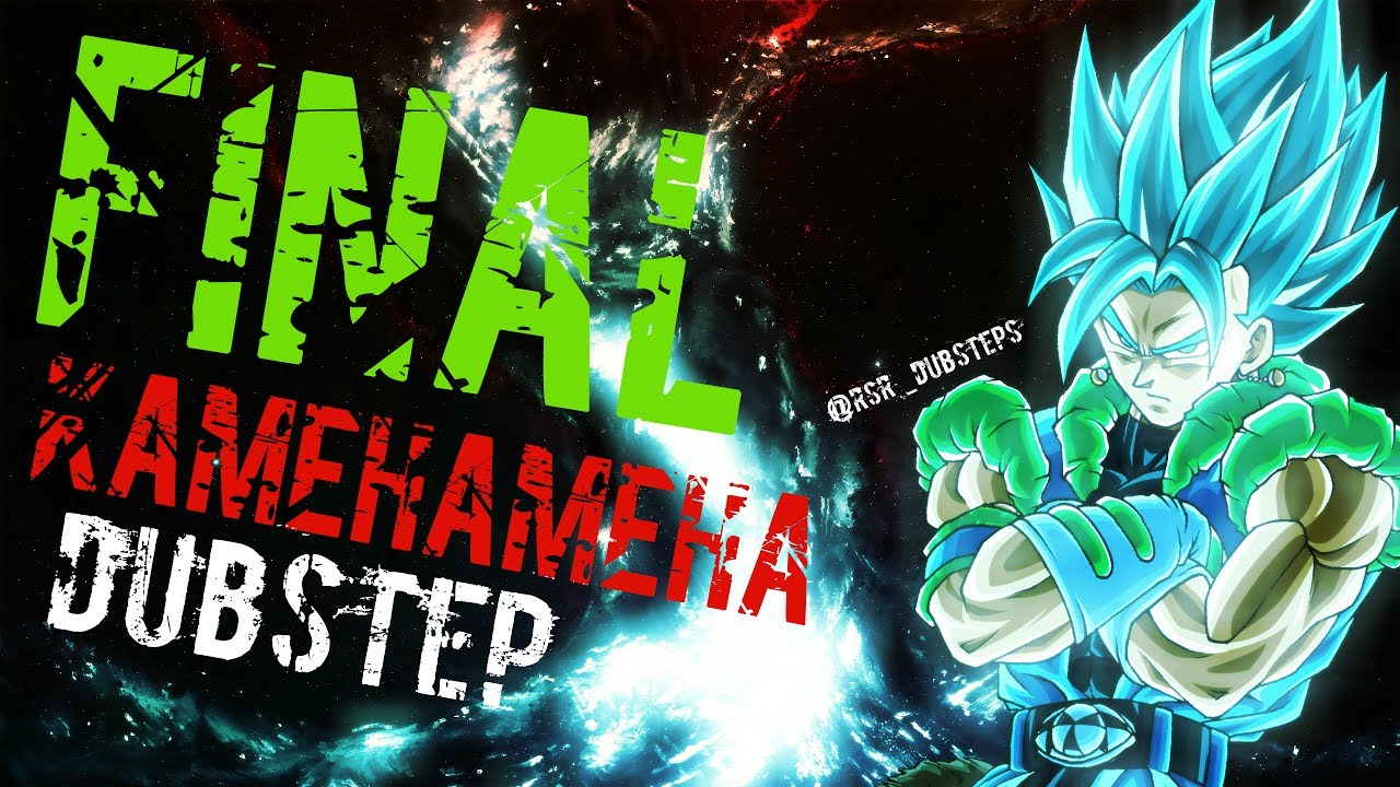 GOKU AND VEGETA-FINAL KAMEHAMEHA-[DUBSTEP][REMIX][HD]