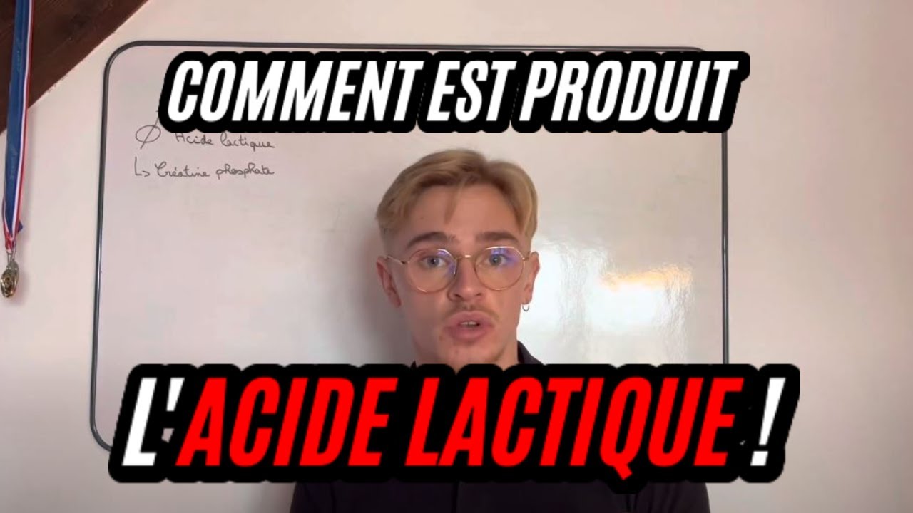 Comment est produit l&rsquo;ACIDE LACTIQUE ?