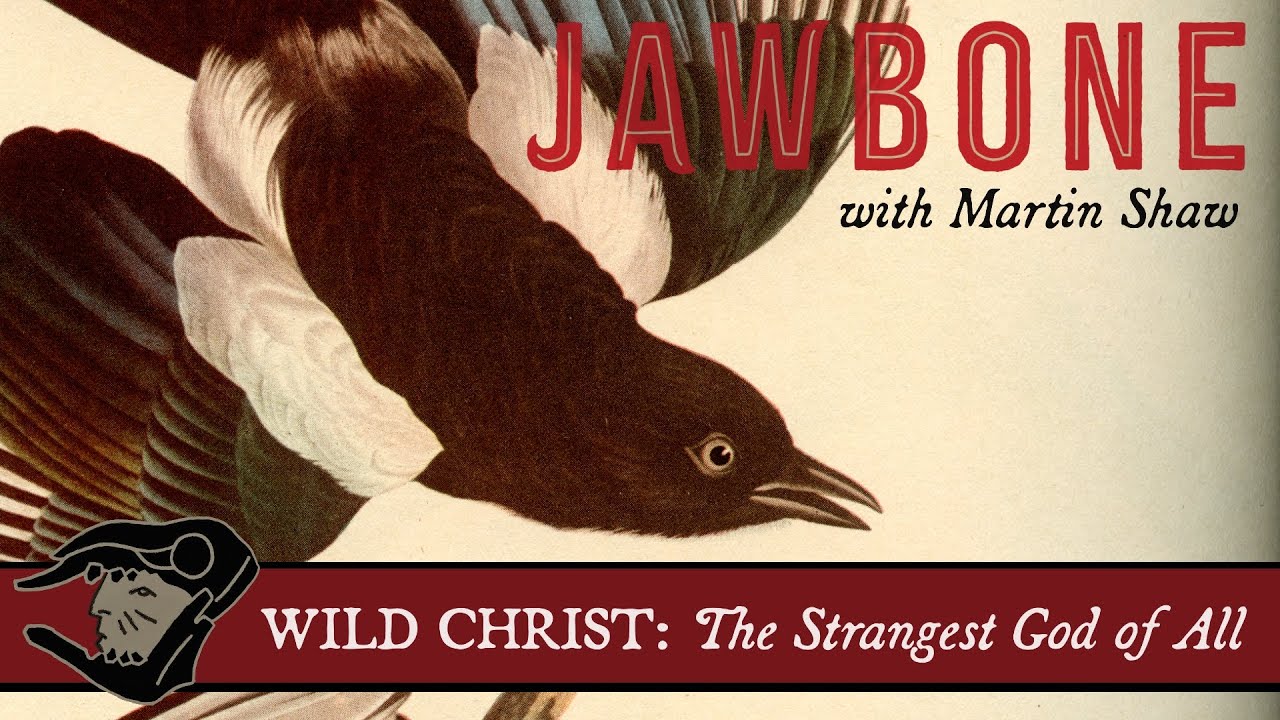 WILD CHRIST: The Strangest God of All