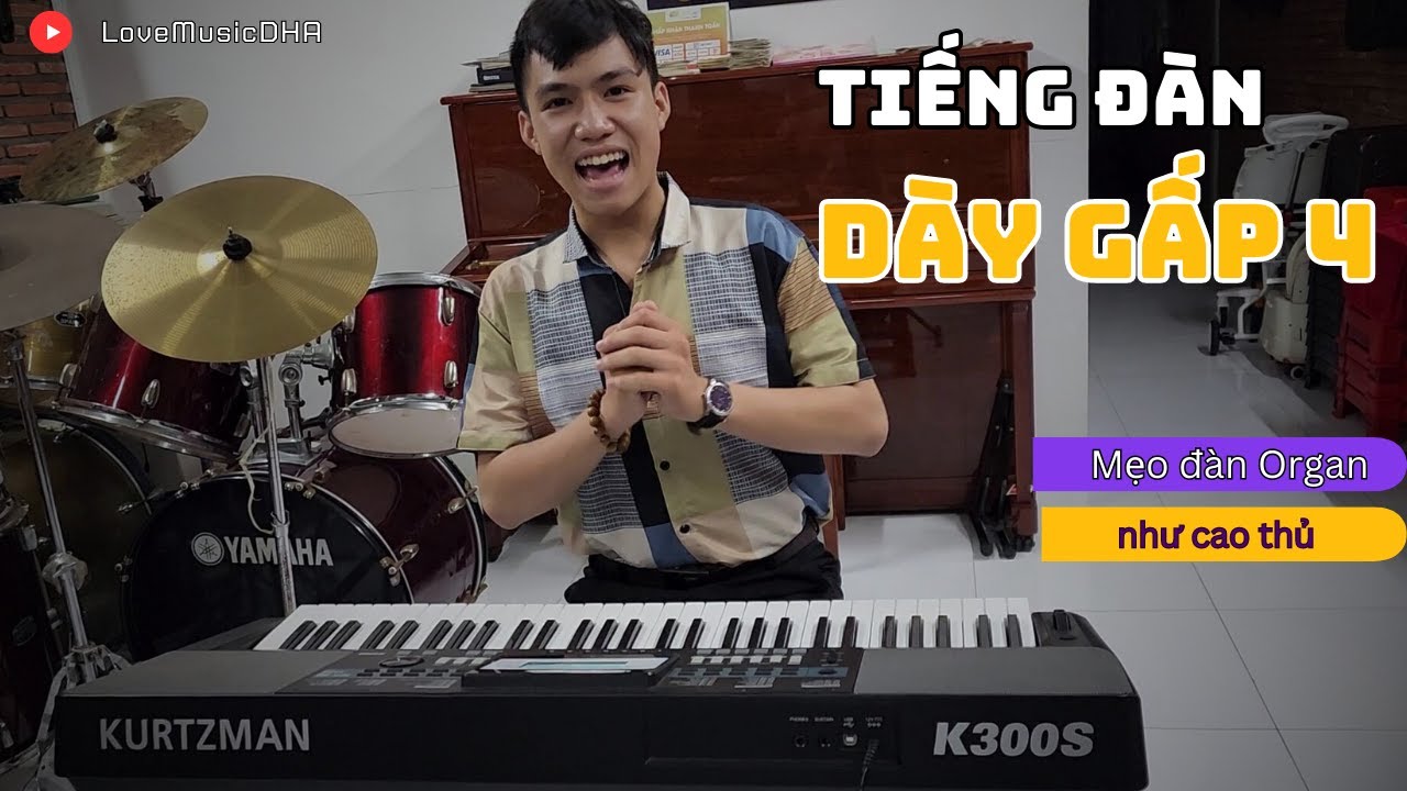Tiếng Đàn dày hơn gấp 4 lần nhờ chức năng này // Organ Kurtzman