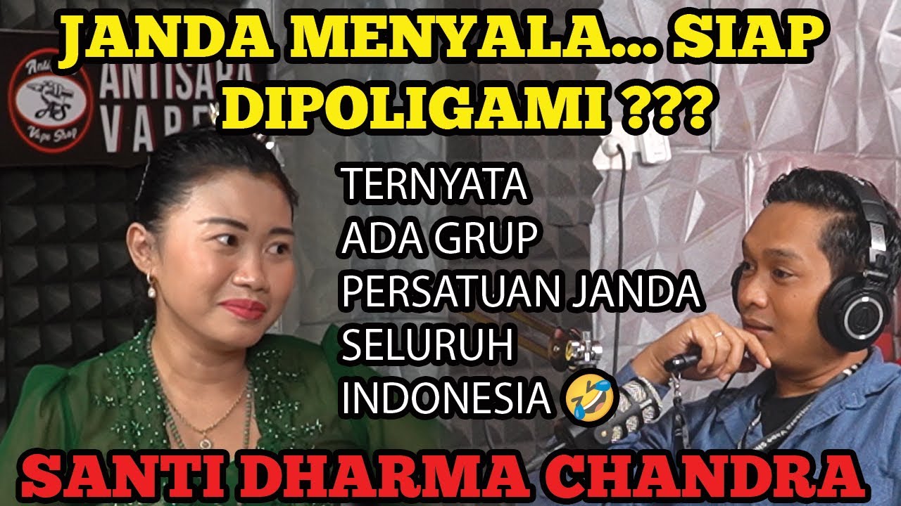 SUKA DUKA JADI JANDA DI BALI, TERNYATA JANDA ADA GRUPNYA 🤣- Santi Dharma Chandra