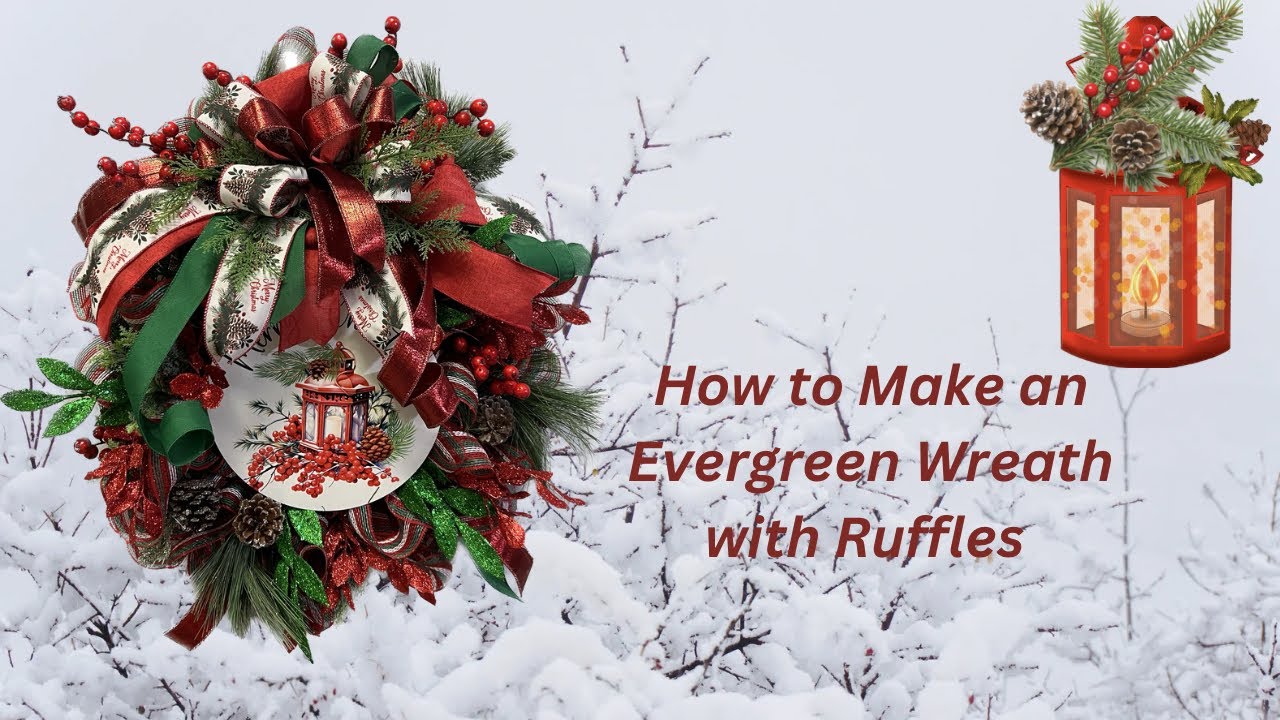 Red and Green Lantern Evergreen Wreath |Hard Working Mom |How to