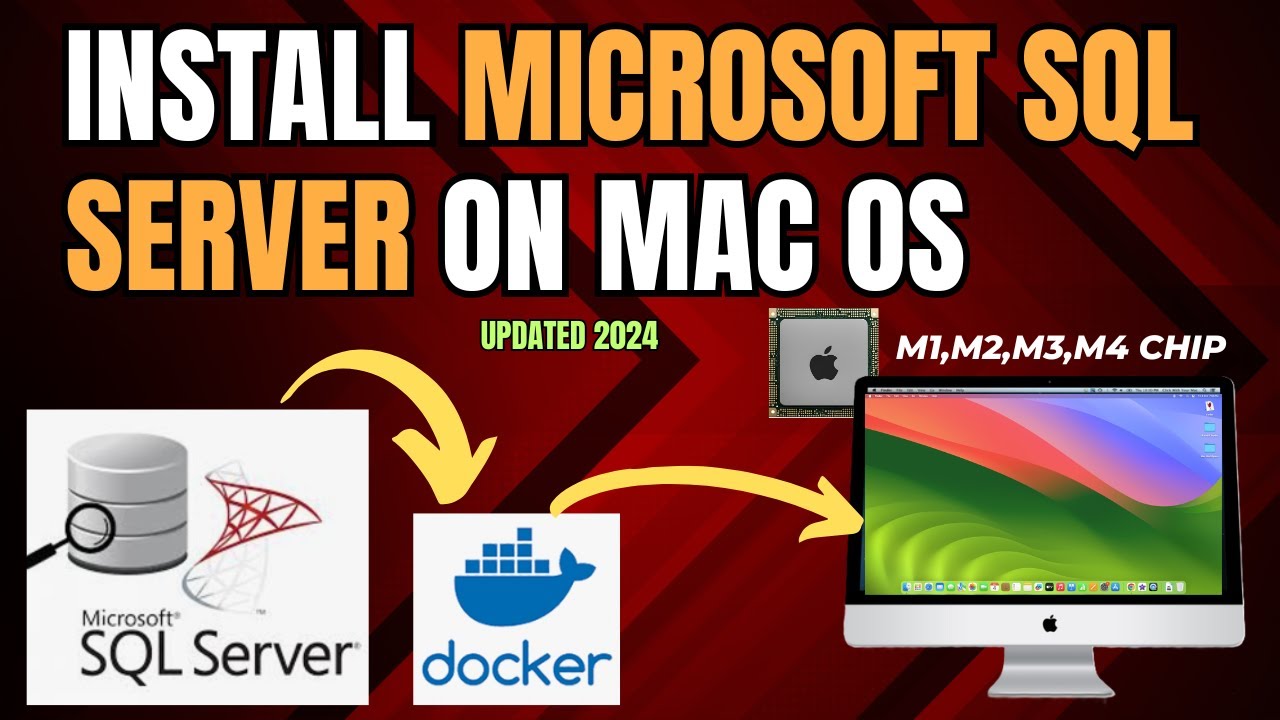 How To Install Microsoft SQL Server on Mac OS (M1, M2, M3, M4) using Docker and Azure Data Studio