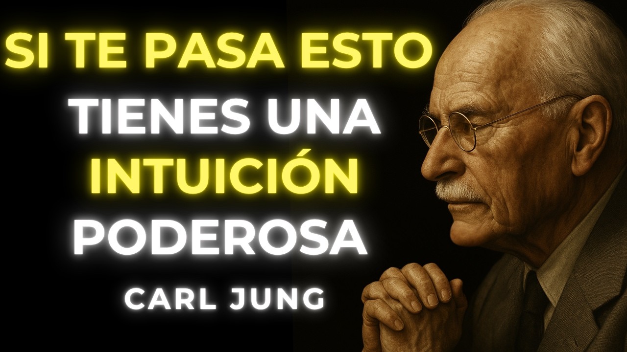 7 SE&Ntilde;ALES de que tienes una INTUICI&Oacute;N PODEROSA | Carl Jung