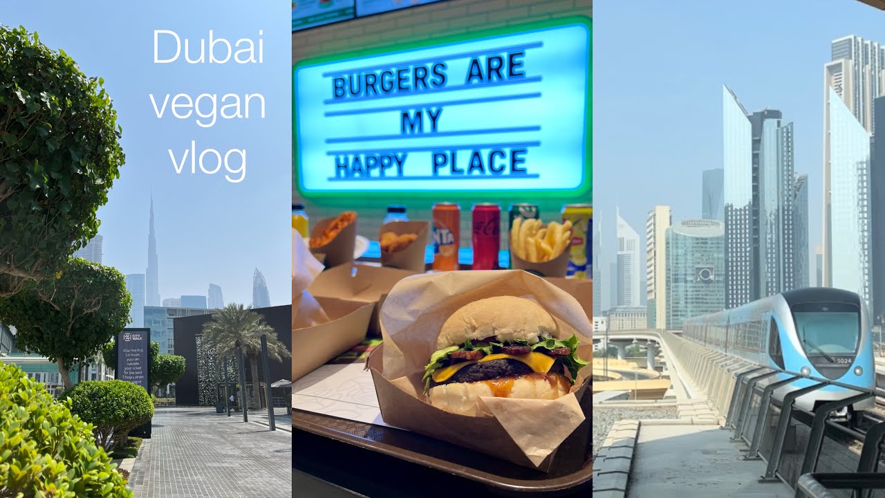Best vegan burger & chocolate cake 🇦🇪🍰 | Dubai Vlog - Part 3
