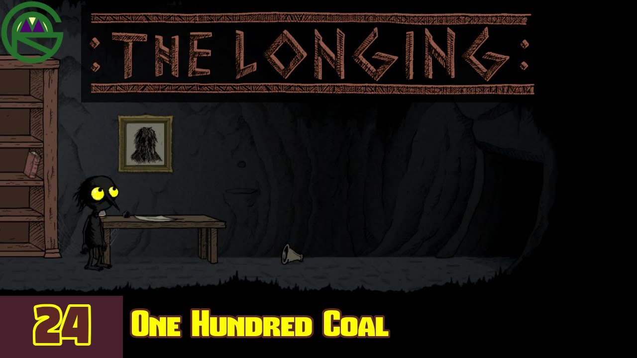 The Longing -- Episode 24: One Hundred Coal -- Let's Play