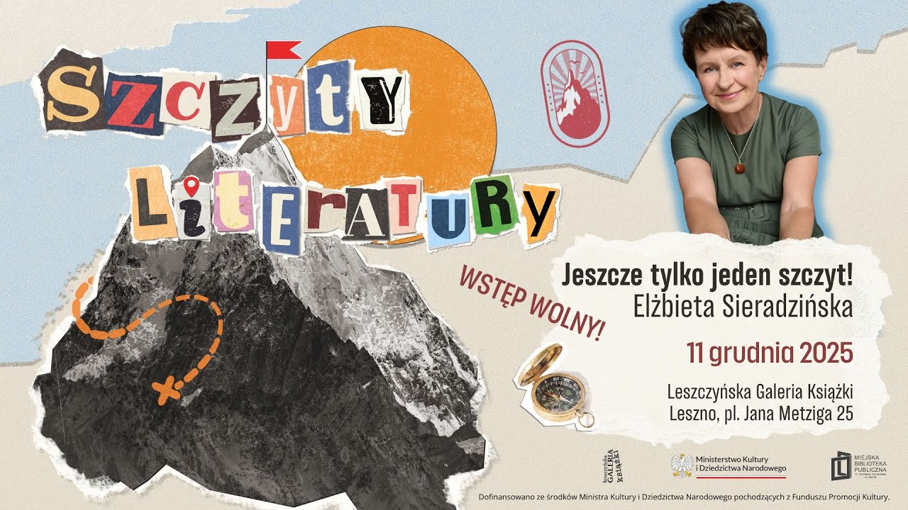 Między szczytem a sceną. Wieczór z Elżbietą Sieradzińską | Szczyty Literatury