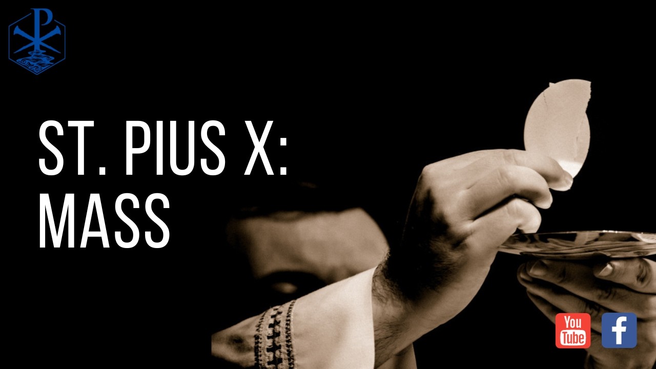 Mass from St. Pius X Church