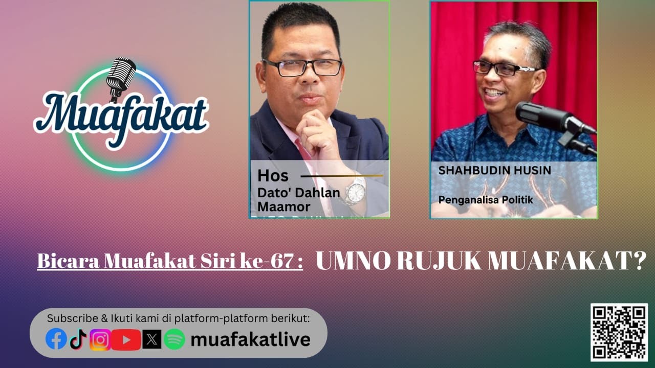 Bicara Muafakat Siri 67 : UMNO RUJUK MUAFAKAT?