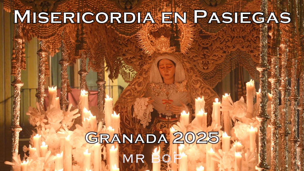 [4K] MISERICORDIA CORONADA EN PASIEGAS | GRANADA 2025