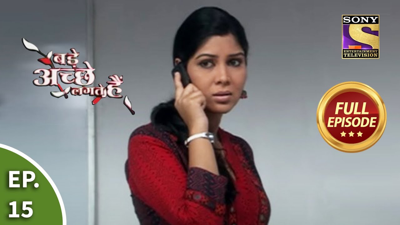 बड़े अच्छे लगते हैं - Will Priya Marry Vinit? - Bade Achhe Lagte Hain - Ep 15 - Full Episode