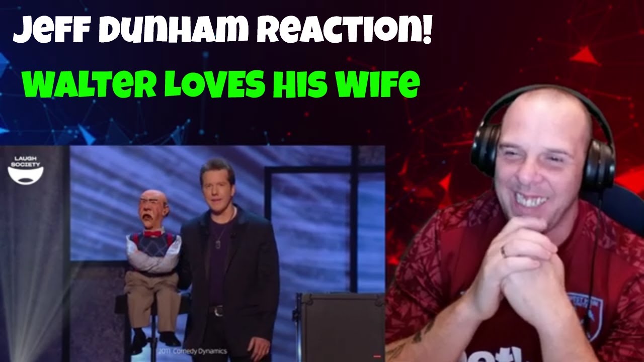 Daz Reacts To Walter LOVES His Wife | Jeff Dunham
