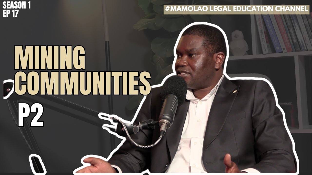 Understanding Mining Law and Land Rights in South Africa (Episode 17)